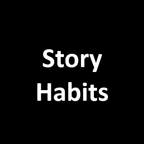 Story Habits